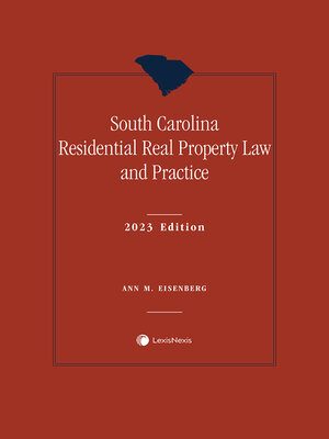cover image of South Carolina Residential Real Property Law and Practice